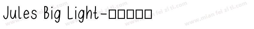 Jules Big Light字体转换